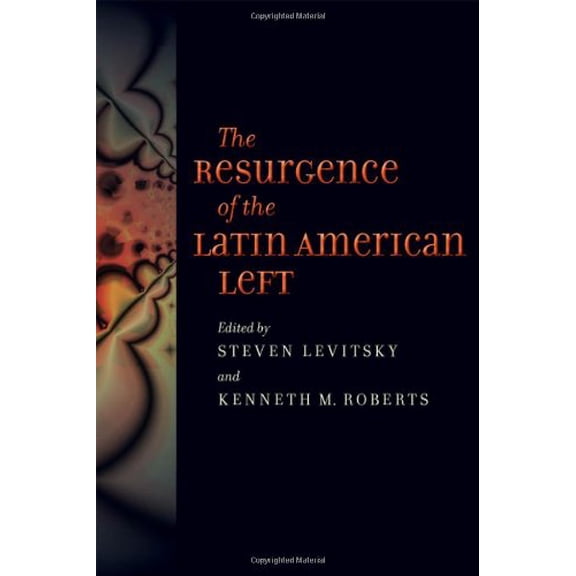 Pre-Owned The Resurgence of the Latin American Left