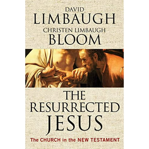 Pre-Owned The Resurrected Jesus: The Church in the New Testament (Hardcover) 1621579891 9781621579892