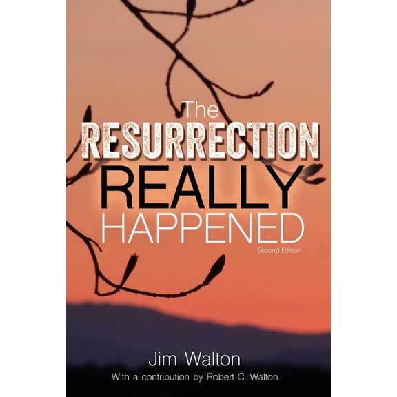 The Resurrection Really Happened (Paperback)