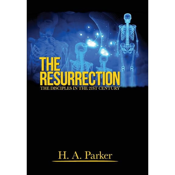 The Resurrection: The Disciples in the 21st Century