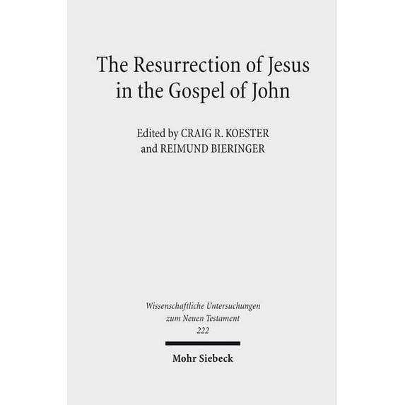 The Resurrection of Jesus in the Gospel of John (Hardcover)