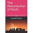 thumbnail image 1 of The Resurrection of Noah : (And the Modern Lineage of the Builder of the Ark) (Paperback), 1 of 1