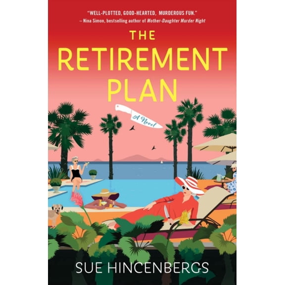 The Retirement Plan: A Novel (Paperback)