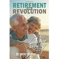 thumbnail image 1 of Pre-Owned The Retirement Revolution: Spend More Worry Less Paperback, 1 of 1