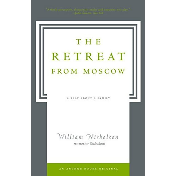 Pre-Owned The Retreat from Moscow: A Play about a Family (Paperback) 140007763X 9781400077632