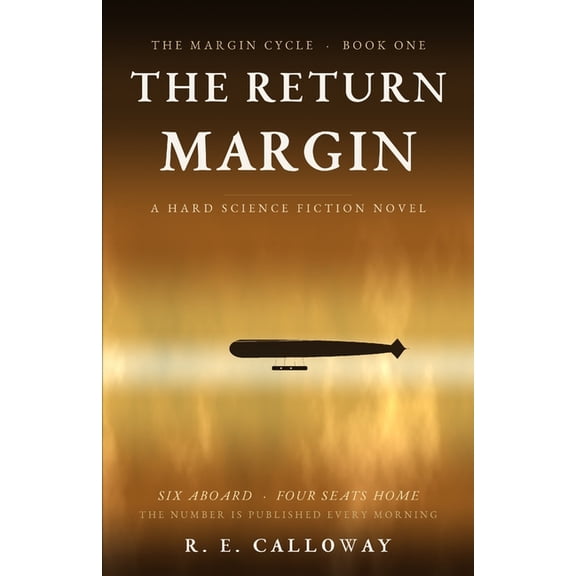 The Return Margin: A Hard Science Fiction Novel, (Paperback)