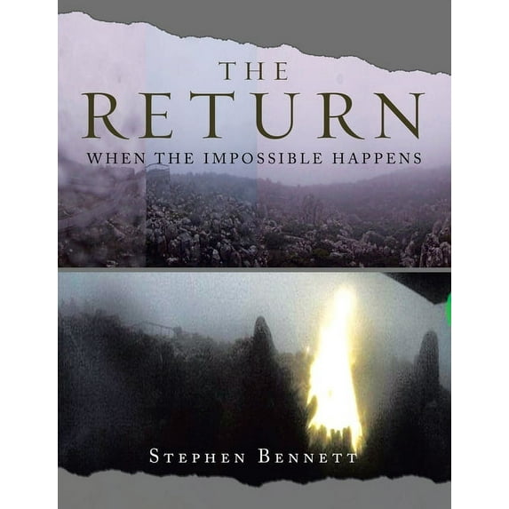 The Return: When the Impossible Happens, (Paperback)