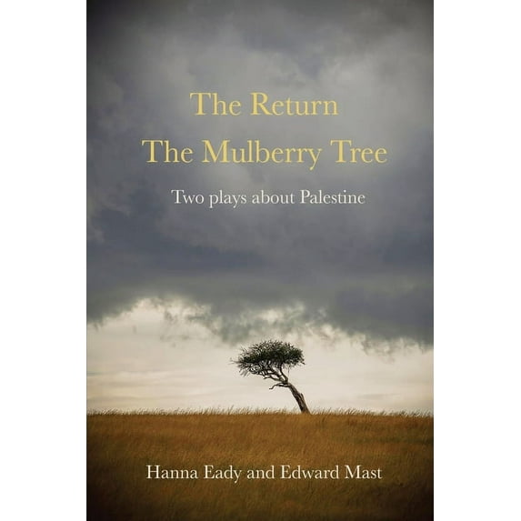 The Return and The Mulberry Tree, (Paperback)