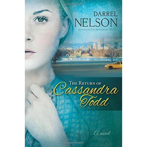 Pre-Owned The Return of Cassandra Todd (Paperback) 1621360210 9781621360216