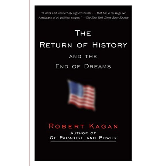 Pre-Owned The Return of History and the End of Dreams (Paperback) 030738988X 9780307389886