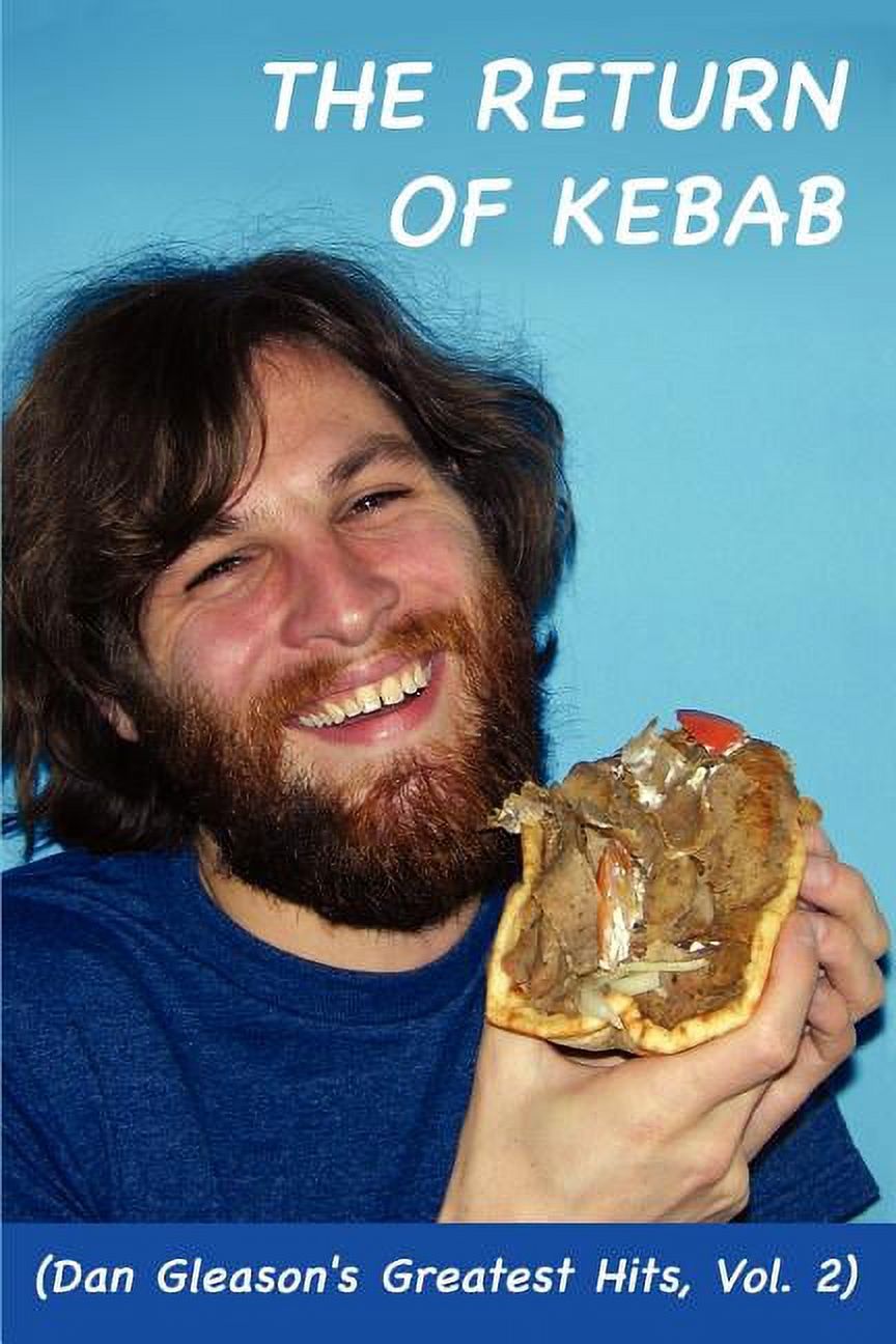 The Return of Kebab : (Dan Gleason's Greatest Hits, Vol. 2) (Paperback) - image 1 of 1