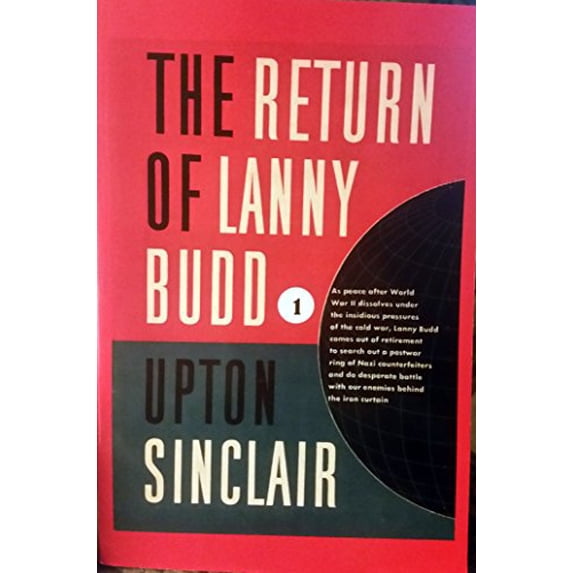 Pre-Owned The Return of Lanny Budd I (Paperback) 1931313113 9781931313117