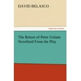 thumbnail image 1 of The Return of Peter Grimm Novelised from the Play (Paperback), 1 of 1