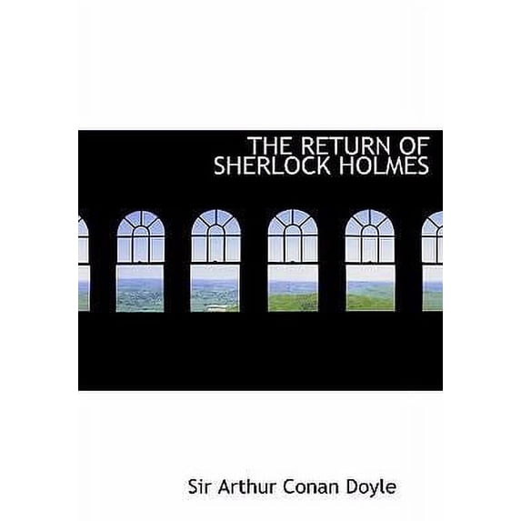 Pre-Owned The Return of Sherlock Holmes (Hardcover) 0554239868 9780554239866