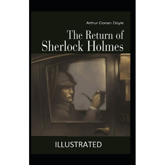 The Return of Sherlock Holmes Illustrated (Paperback)