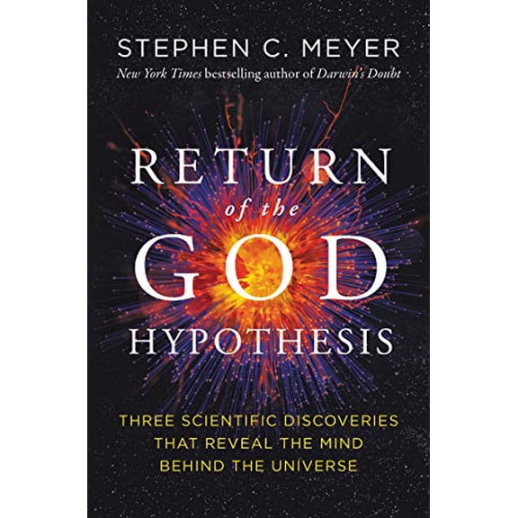 Pre-Owned Return of the God Hypothesis: Breakthroughs in Physics, Cosmology, and Biology Seeking Evidence for the Existence of God