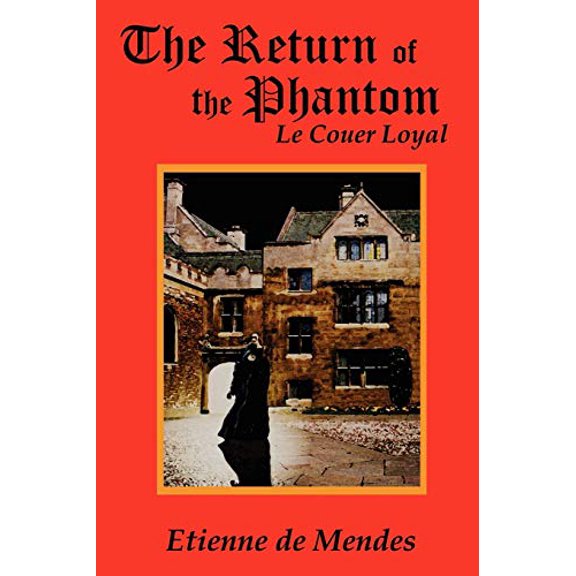 Pre-Owned The Return of the Phantom: Le Couer Loyal Paperback