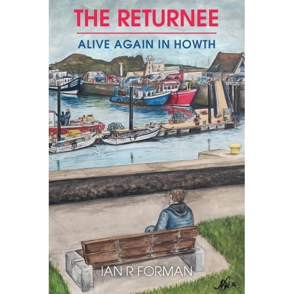 The Returnee: Alive Again in Howth, (Paperback)