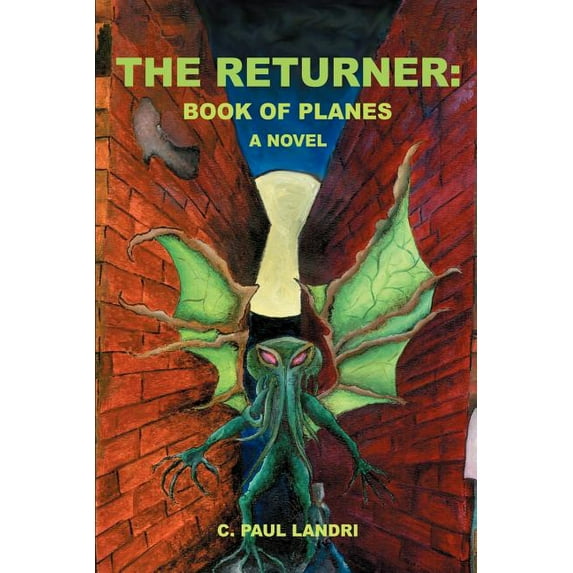 The Returner: Book of Planes (Paperback) by C Paul Landri