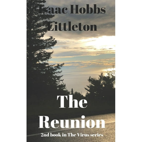 The Reunion: The Virus Series