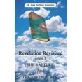 thumbnail image 1 of The Revelation Revisited Revelation Revisited: The Rapture and the Seven Seals, Book 2, (Paperback), 1 of 1