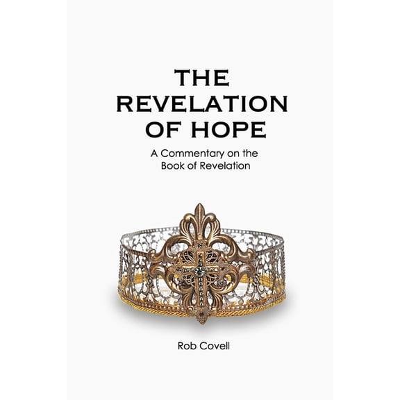 The Revelation of Hope (Paperback)