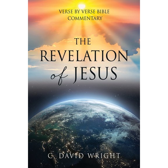 The Revelation of Jesus: Verse by Verse Bible Commentary, (Paperback)