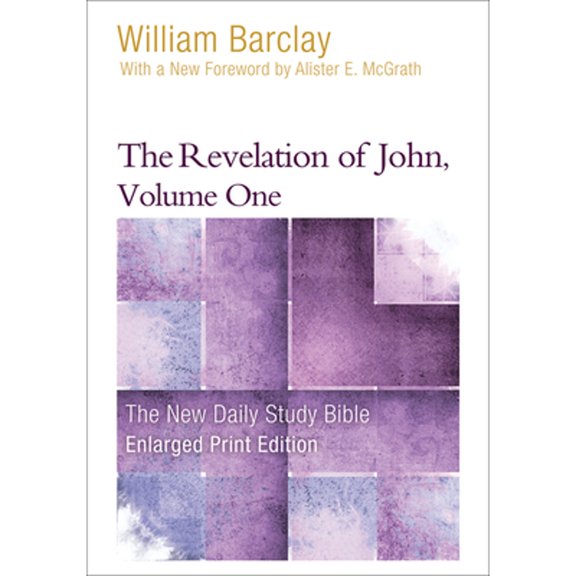 Pre-Owned The Revelation of John, Volume 1 (Paperback 9780664265304) by William Barclay, Allister McGrath