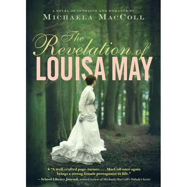 The Revelation of Louisa May (Hardcover)