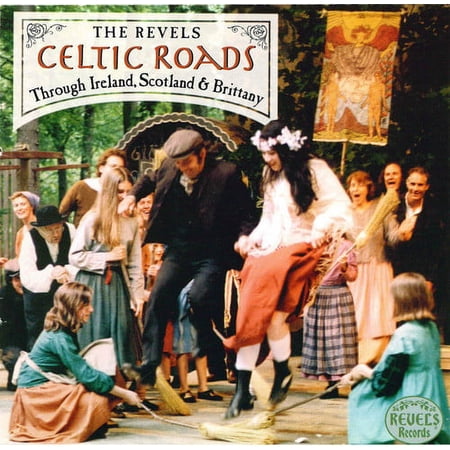 The Revels - Celtic Roads: Through Ireland Scotland & Brittany - Music & Performance - CD