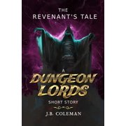 Dungeon Lords Fate of Evania The Revenants Tale A Dungeon Lords Short Story, Paperback