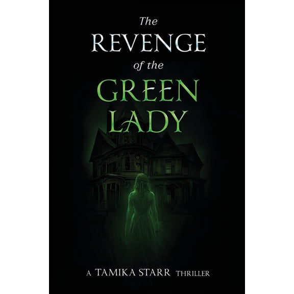 The Revenge of the Green Lady, (Paperback)