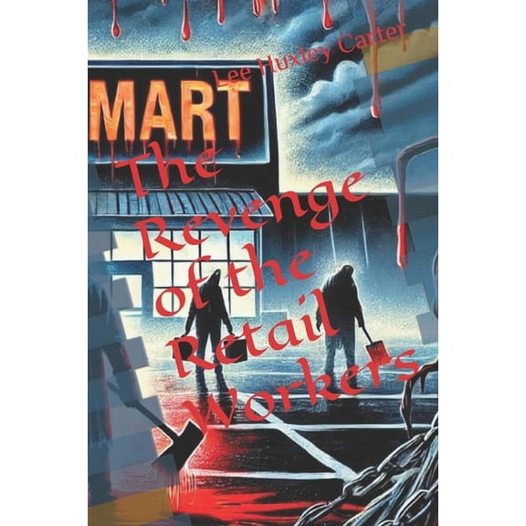 Workplace Wrath The Revenge of the Retail Workers, Book 1, (Paperback)