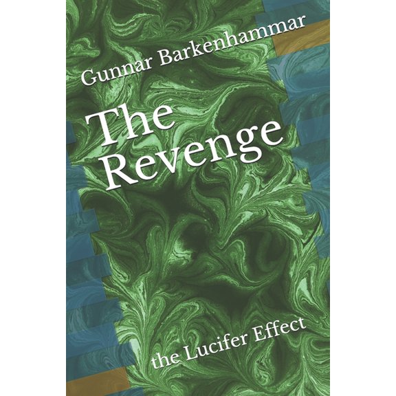 The Revenge : the Lucifer Effect (Paperback)