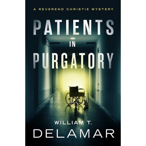 Reverend Christie Mysteries Patients in Purgatory, (Paperback)