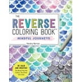 thumbnail image 1 of Pre-Owned The Reverse Coloring Book Mindful Journeys by Kendra Norton (Paperback), 1 of 1