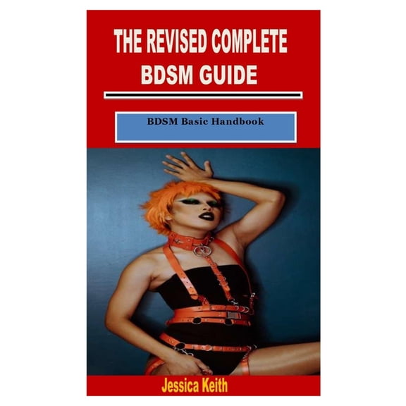The Revised Complete Bdsm Guide (Paperback)