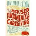 thumbnail image 1 of Pre-Owned The Revised Fundamentals of Caregiving : A Novel (Hardcover), 1 of 1