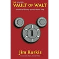 thumbnail image 1 of Pre-Owned The Revised Vault of Walt (Paperback) 0984341544 9780984341542, 1 of 1