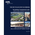 thumbnail image 1 of The Revitalization Handbook : Revitalizing Contaminated Lands: Addressing Liability Concerns, 1 of 1
