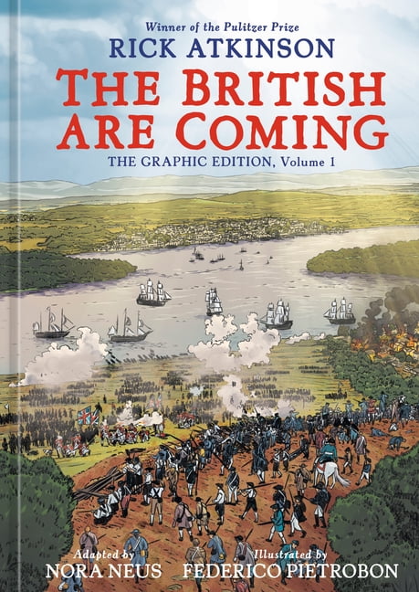 The Revolution Trilogy [Graphic Novels] The British Are Coming: The Graphic Edition, Volume 1, (Hardcover)