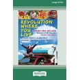 thumbnail image 1 of The Revolution Where You Live: Stories from a 12,000-Mile Journey Through a New America [16 Pt Large Print Edition], (Paperback), 1 of 1