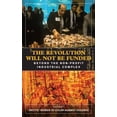 thumbnail image 1 of Pre-Owned The Revolution Will Not Be Funded: Beyond the Non-Profit Industrial Complex, 1 of 1