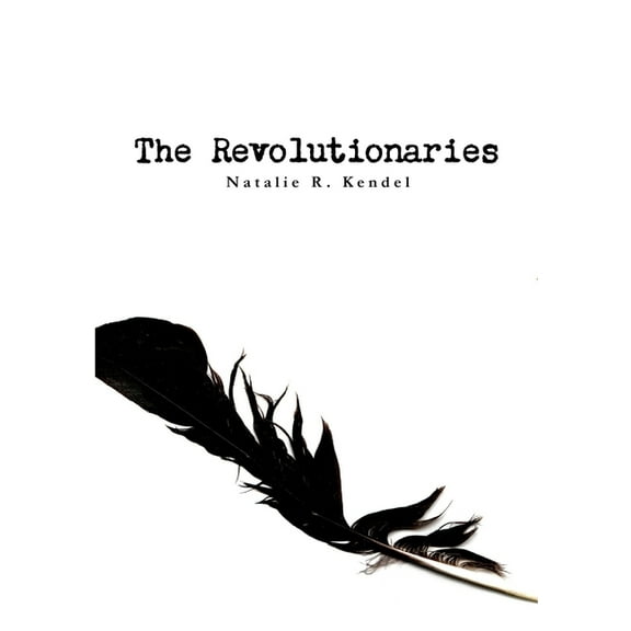 The Revolutionaries, (Paperback)