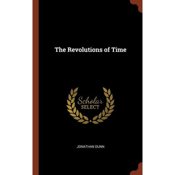 The Revolutions of Time (Hardcover)