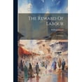 thumbnail image 1 of The Reward Of Labour (Paperback), 1 of 1