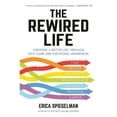 thumbnail image 1 of Pre-Owned The Rewired Life: Creating a Better Life Through Self-Care and Emotional Awareness (Hardcover) 1578267803 9781578267804, 1 of 1
