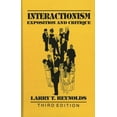 thumbnail image 1 of The Reynolds Sociology Interactionism: Exposition and Critique, (Paperback), 1 of 1