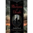 thumbnail image 1 of Pre-Owned The Rhetoric of Death: 2 (Charles Du Luc Novel) Paperback, 1 of 1