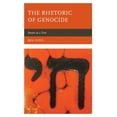 thumbnail image 1 of Pre-Owned The Rhetoric of Genocide: Death as a Text (Paperback 9780739195321) by Ben Voth, 1 of 1